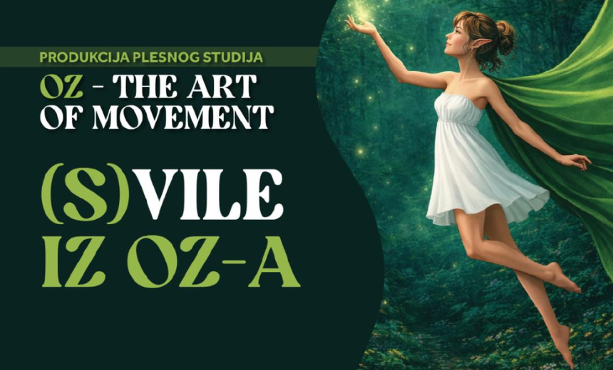 (S)vile iz Oza The art of movement