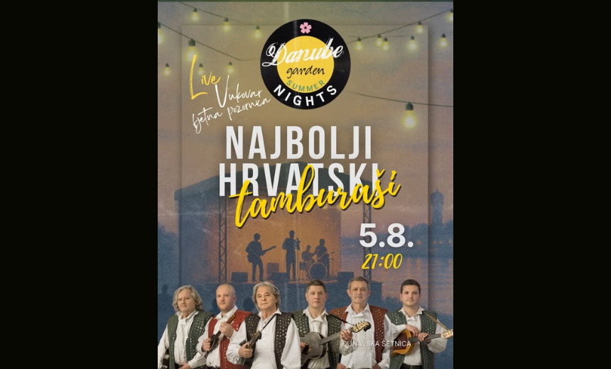 najbolji hrvatski tamburaši vukovar danube garden summer nights