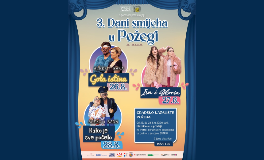Program 3. Dana smijeha u Požegi s predstavama Gola istina, Iva i Gloria i Kako je sve počelo