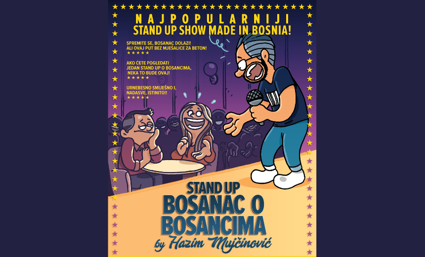 Hazim Mujčinović u stand-up showu Made in Bosnia: Bosanac o Bosancima