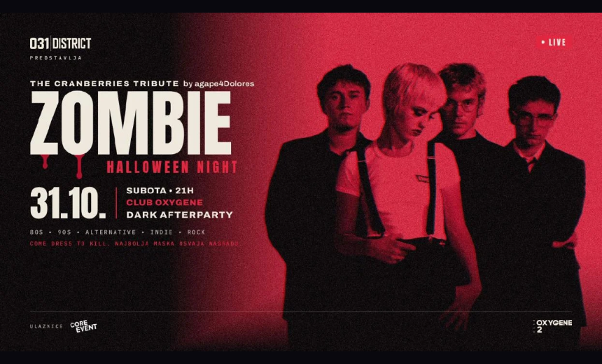 ZOMBIE Halloween Night | The Cranberries Tribute + Dark Afterparty
